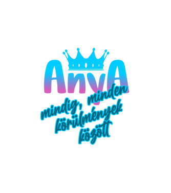 anya minden minta fehér pólón