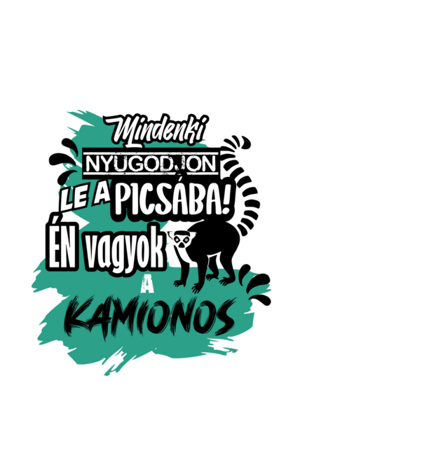mindenki nyugodjon le...kamionos minta fehér pólón
