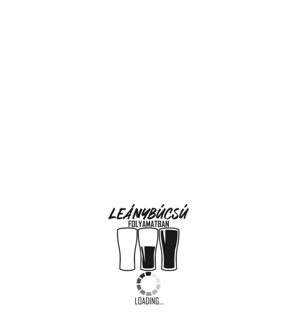 loading leánybúcsú minta fehér pólón