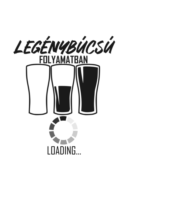 loading legénybúcsú minta fehér pólón