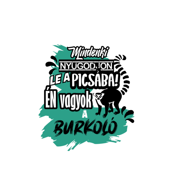 mindenki nyugodjon le...burkoló minta fehér pólón