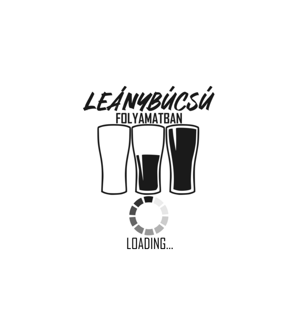 loading leánybúcsú minta fehér pólón