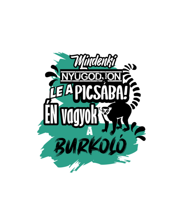 mindenki nyugodjon le...burkoló minta fehér pólón