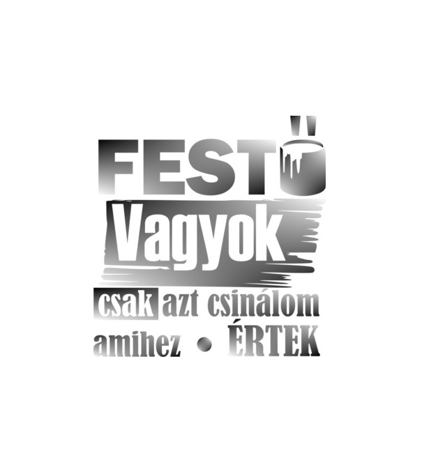 festő vagyok fekete szürke minta fehér pólón