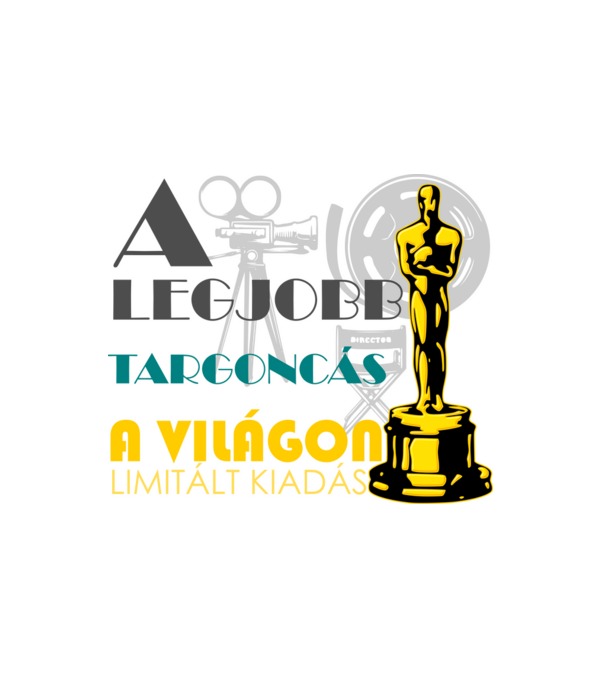 Oscar díjas TARGONCÁS minta fehér pólón