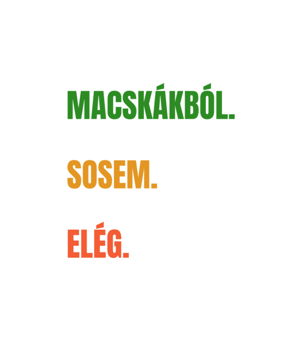 Macskákból sosem elég minta fehér pólón