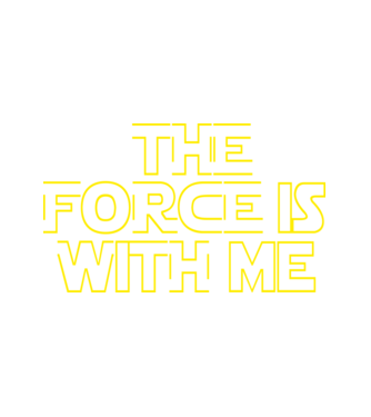 The Force Is With Me minta fehér pólón