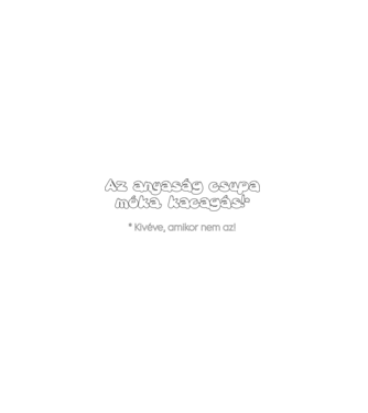 Anyaság móka kacagás minta fekete pólón
