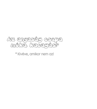 Anyaság móka kacagás minta fekete pólón
