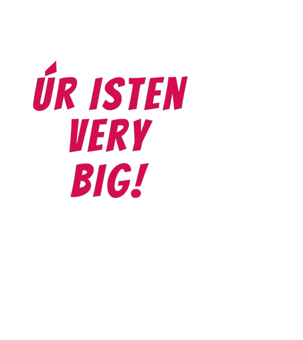Úr Isten very big! - Hatalmas minta fekete pólón