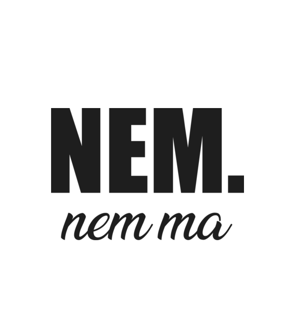 nem. nem ma minta fehér pólón