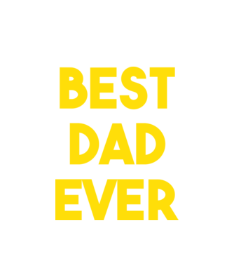 Best Dad Ever minta fehér pólón