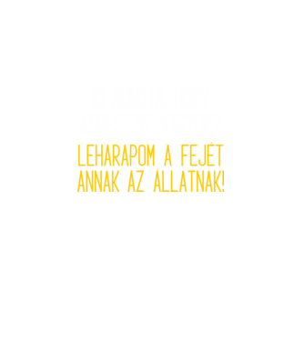 Nem vagyok agresszív! minta fekete pólón