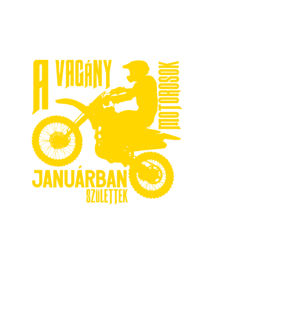 Vagány motoros (január) minta fehér pólón