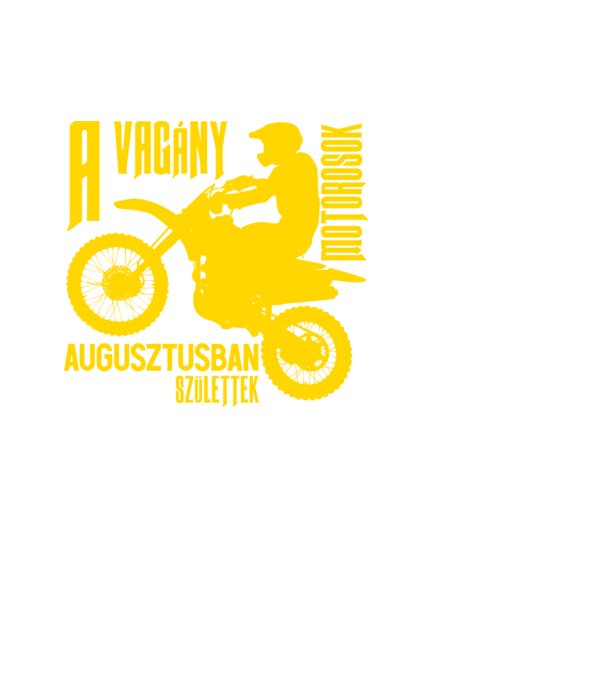 Vagány motoros (augusztus) minta fehér pólón