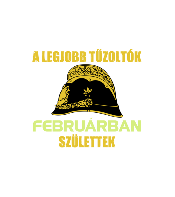 Legjobb tűzoltó - február minta fehér pólón