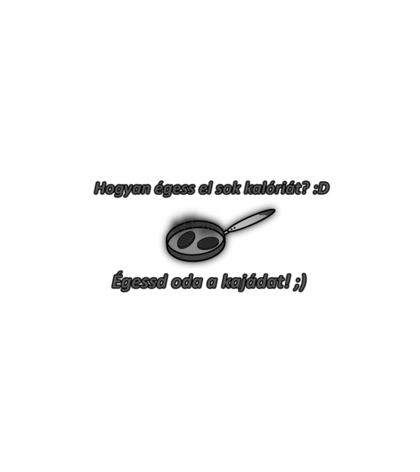 Kalóriaégetés egy szempillantás alatt minta fehér pólón