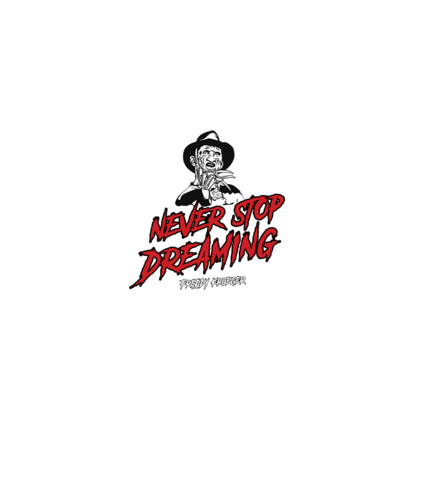 Freddy Krueger idézet minta fekete pólón