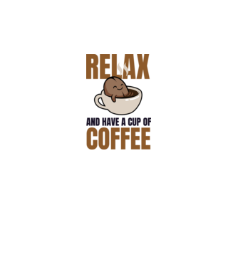 Relax and have a cup of coffee minta fehér pólón