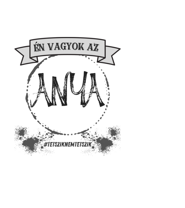 én vagyok az anya minta világoskék pólón