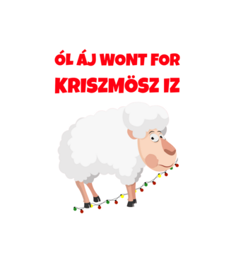 ALL I WANT FOR CHRISTMAS IS JUH  minta fehér pólón