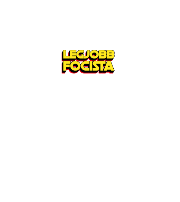 LEGJOBB FOCISTA A GALAXISBAN minta fekete pólón