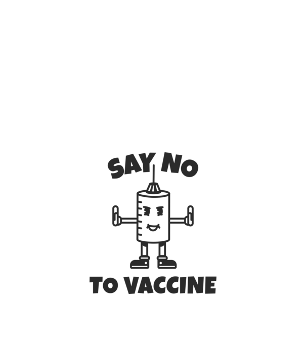 SAY NO TO VACCINE minta fehér pólón
