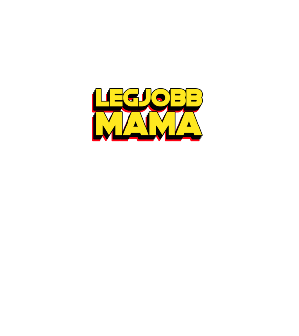 LEGJOBB MAMA A GALAXISBAN minta fekete pólón