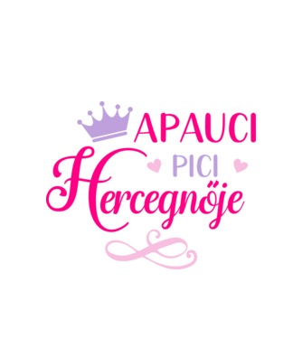 Apuci pici hercegnője minta fehér pólón