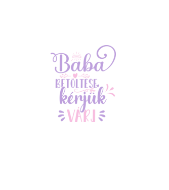 Baba betöltése kárjük várj minta fehér pólón