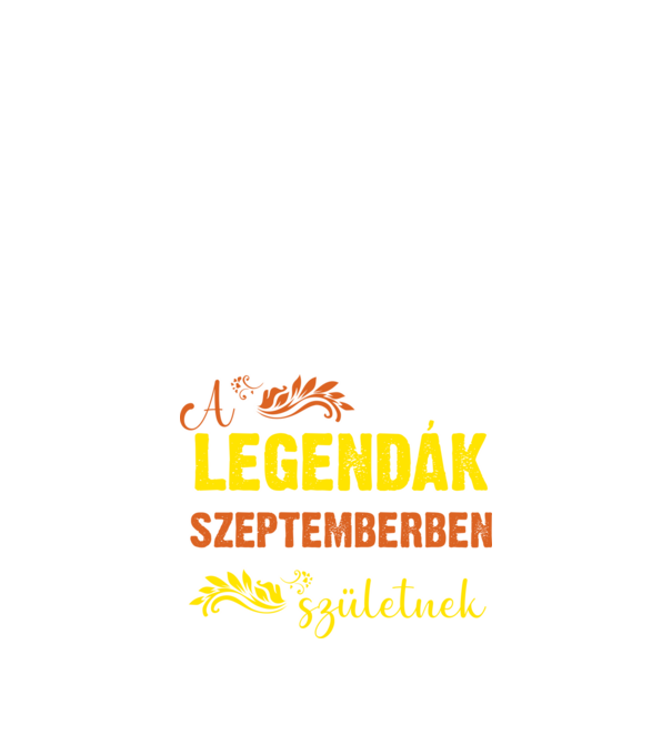 A legendák szeptemberben születnek minta fekete pólón