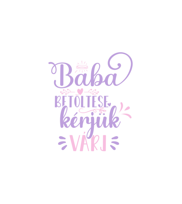 Baba betöltése kárjük várj minta fehér pólón