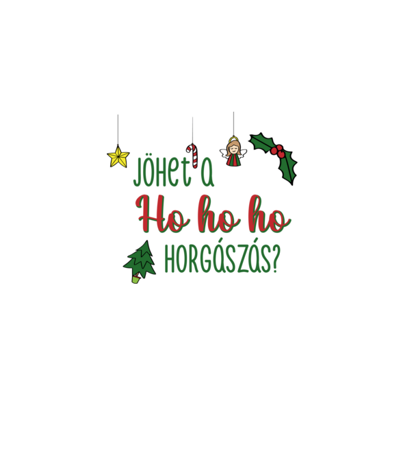 Jöhet a ho ho ho minta fehér pólón