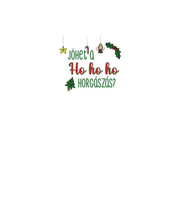 Jöhet a ho ho ho minta fehér pólón