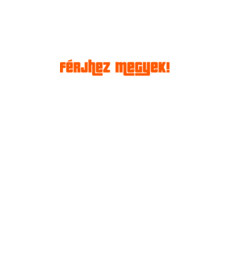 Férjhez megyek respect minta fekete pólón