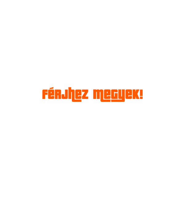Férjhez megyek respect minta fehér pólón