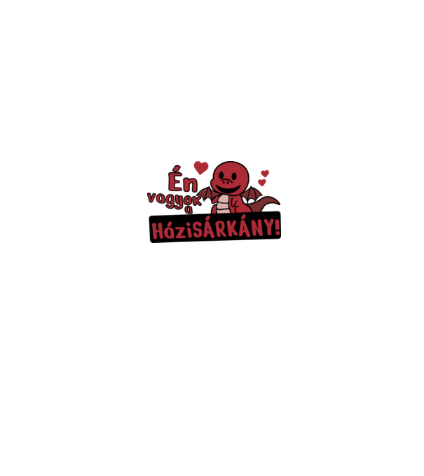 Én vagyok a házisárkány (páros) minta fehér pólón
