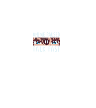 anime paused talk fast minta fekete pólón
