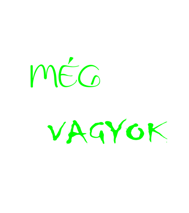 Még szűz vagyok minta fehér pólón