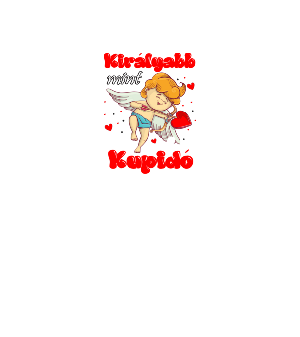 Királyabb mint Kupidó minta fekete pólón