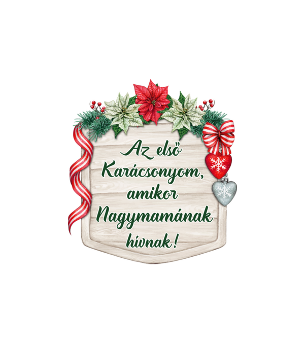Nagymamának hívnak minta fehér pólón
