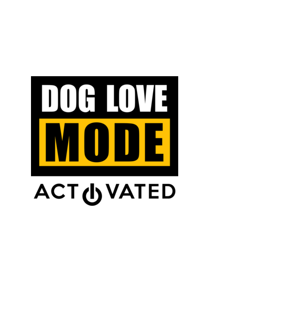 Dog love mode activated minta fehér pólón