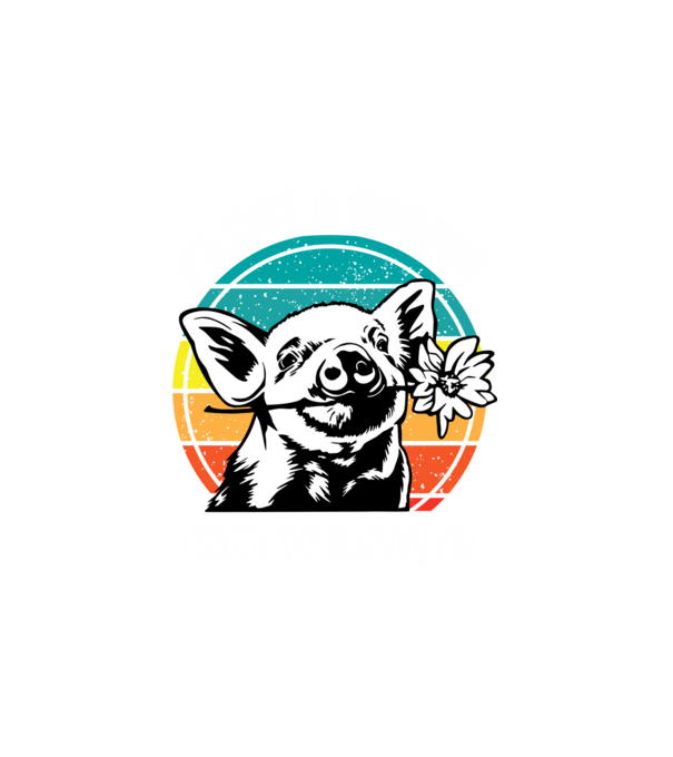 I'm not a burger - Go vegan! minta fehér pólón