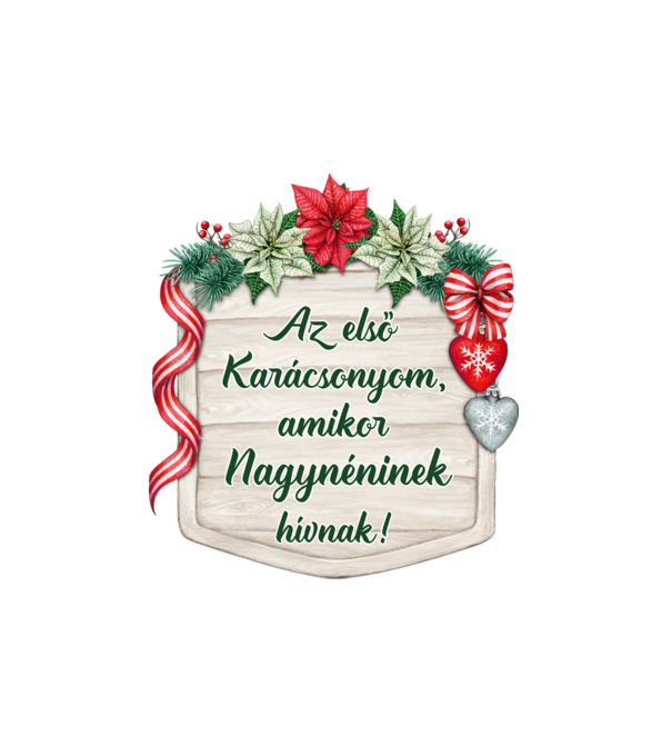 Nagynéninek hívnak minta fehér pólón