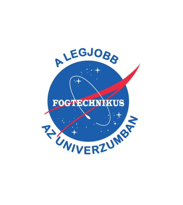 A legjobb fogtechnikus az univerzumban minta fehér pólón