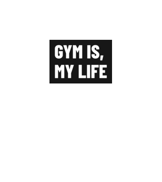 Gym is my life- Az edzőterem az életem minta fehér pólón