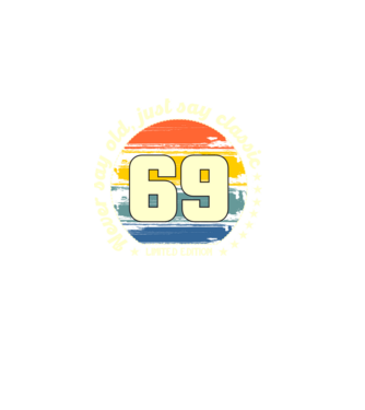 never say old, just say classic, retro, vintage, szülinapi embléma, szám, 69 minta fekete pólón