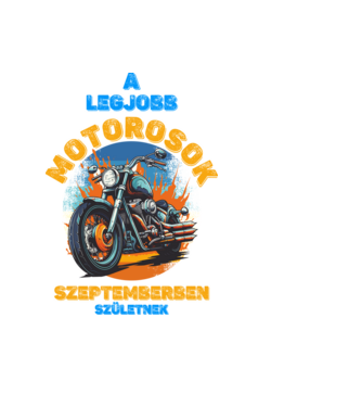 legjobb motorosok SZEPTEMBERBEN születnek minta fekete pólón