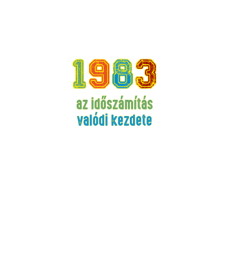 az időszámítás valódi kezdete 1983 minta fekete pólón