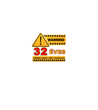 WARNING, 32 ÉVES TÖBBRE KÉPES, MIT GONDOLOD minta királykék pólón
